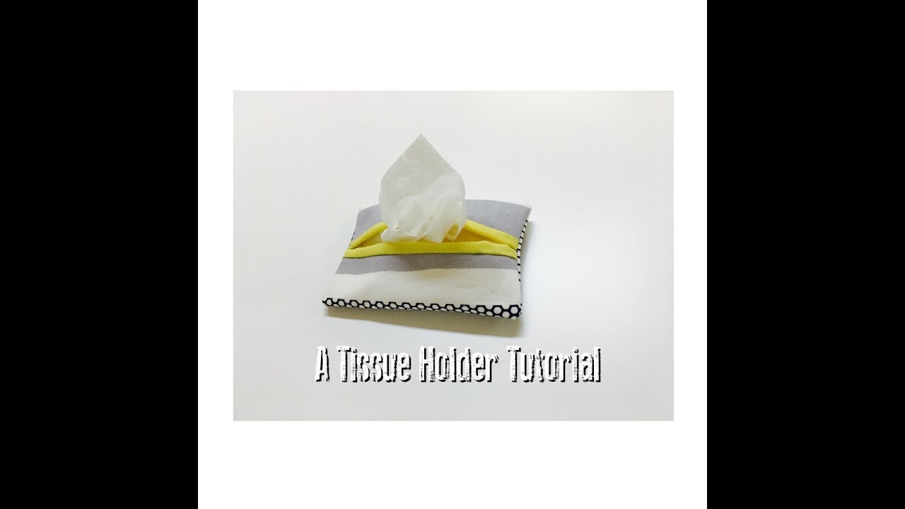 pocket tissue holder tutorial