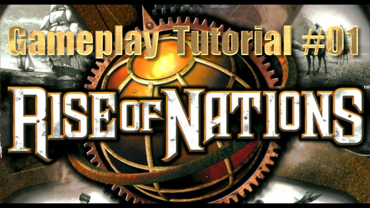 rise of nations tutorial