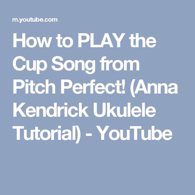 anna kendrick cups tutorial